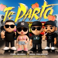 Te Parto (feat. Adal Palacios, Baby Class Dj & Dj Full Mx) - Single - Itzel Olvera