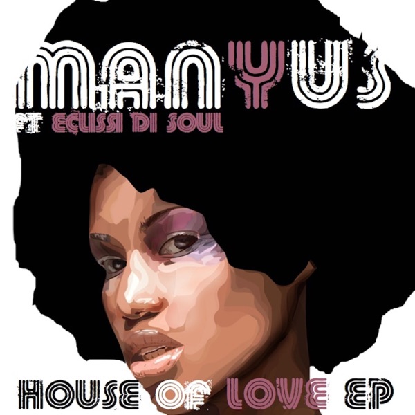 House of Love (feat. Eclissi di Soul) - EP