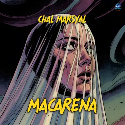 Chal Marsyal adlı sanatçının Macarena - Single albümünü dinle