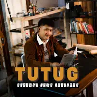 Tutug. — ADHIMAS DEWA TRICAHYA