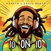 10 ON 10 (feat. EAGLE BEATZ) - Single