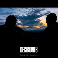 Decisiones - Single - Radio MC & 3lNegro