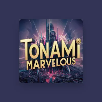 Listen to Tonami, watch music videos, read bio, see tour dates & more!