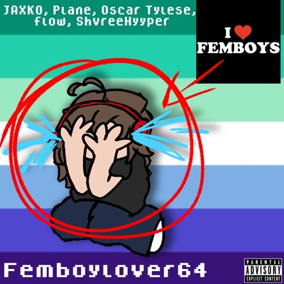 FEMBOYLOVER64 (feat. JAXKO, plane, flow & ShvreeHyyper) - Single