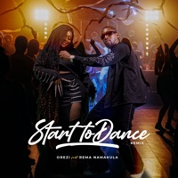 Start to Dance (Remix) - Single - Orezi & Rema namakula