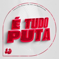 É Tudo Puta - Single - MC Maneirinho
