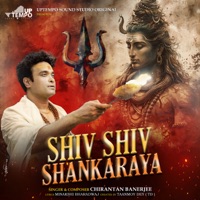 Shiv Shiv Shankaraya - Single - Chirantan Banerjee