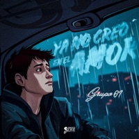 Ya No Creo en el Amor - Single - Grupo 01
