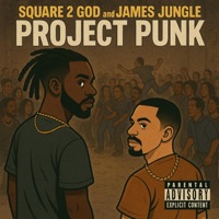 Project Punk (feat. James Jungle) - Single - Square 2 God