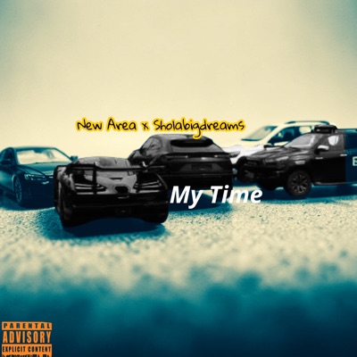 My Time (feat. Sholabigdreams) - Single