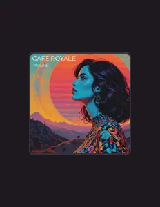Dengarkan Cafe Royale, tonton video musik, baca bio, lihat tanggal tur & lainnya!