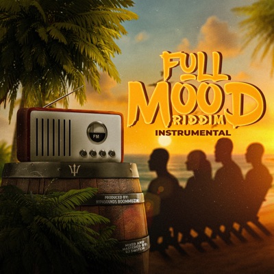 Full Mood Riddim Instrumental - Single