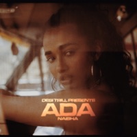 Ada - Single - DESI TRILL & Naisha