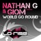 World Go Round - Nathan G & Giom lyrics