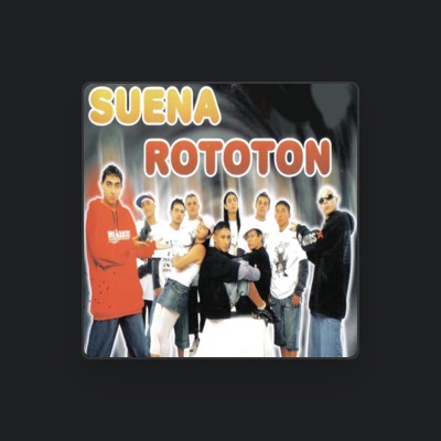 Listen to Suena Rototon, watch music videos, read bio, see tour dates & more!
