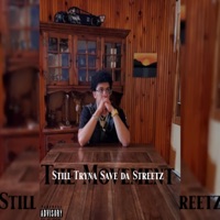 Still Tryna Save Da Streetz - Big E