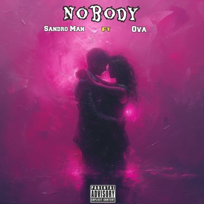 Nobody (feat. Ova) - Single