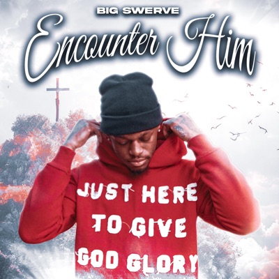 Encounter Him