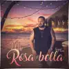 Mi Rosa Bella