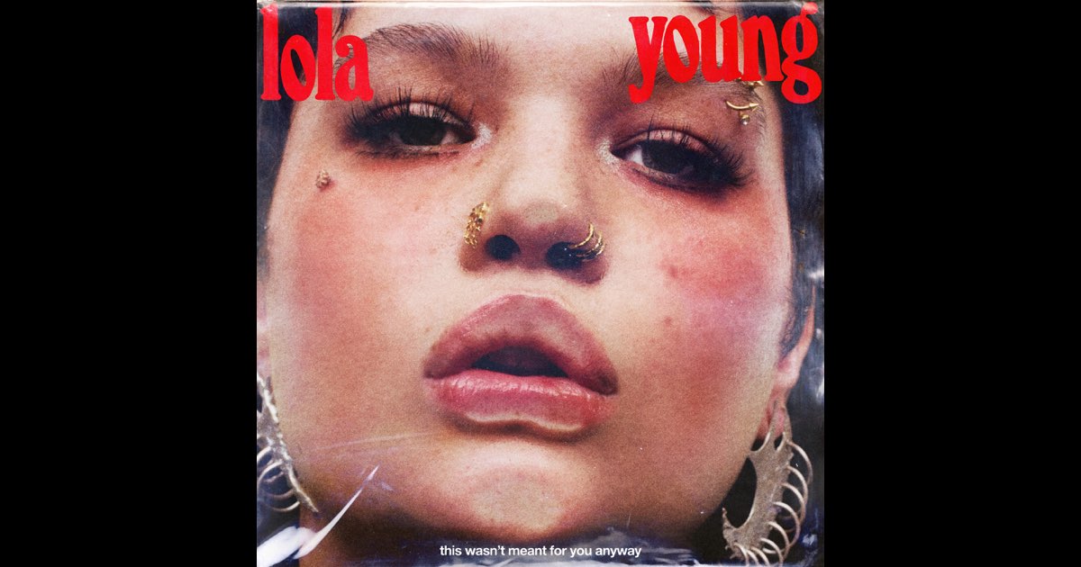 This Wasn't Meant For You Anyway - Album by Lola Young