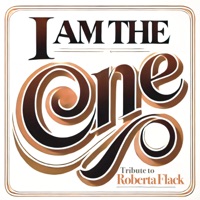 I Am the One (Tribute to Roberta Flack) - Single - Ezel