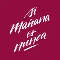 Si Mañana Es Nunca
