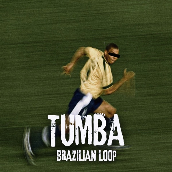 TUMBA BRAZILIAN LOOP - EP