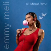 All About Love - Emmy Meli