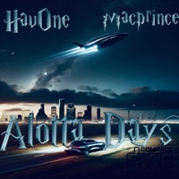 Alotta Days - Single - Macprince & HavOne