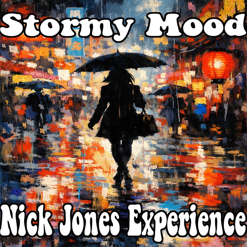 Обложка альбома «Stormy Mood - Single» — Nick Jones Experience