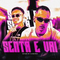 Senta e Vai (feat. DJ BM PROD) - Single - Mc Guel Sp