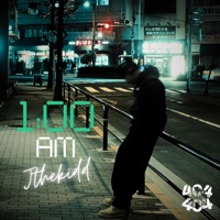 1AM - Single - JTheKidd