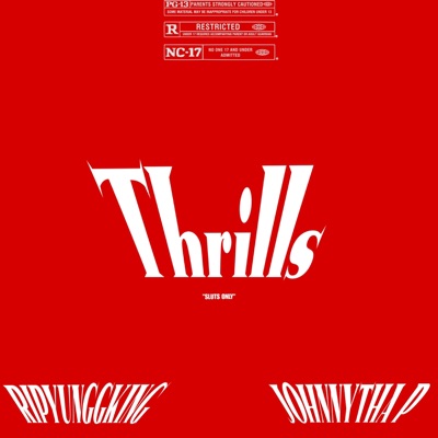 Thrills (feat. Johnnythap & Beenpaidpasek) - Single