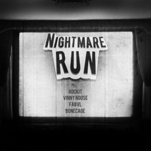 Nightmare Run (feat. Fabvl, Rockit, Bonecage & Ghostlike) - Single