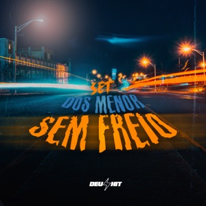 Set dos Menor Sem Freio (feat. MC FP MOHAMMED, Puccatsunami & MC JNT)