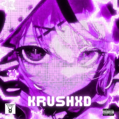 KRUSHXD - Single
