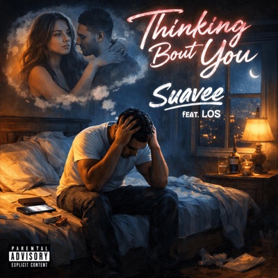 Thinking Bout You (feat. Suavee) - Single