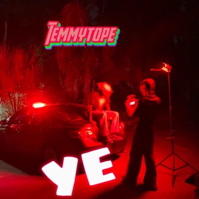 YE (feat. Temmytope) - Single