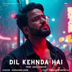 Dil Kehnda Hai