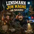 LENSMANN JON MAGNE PÅ SKAUEN