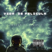 VIDA DE PELICULA (feat. 7MALVA) - Single - KevinK7music