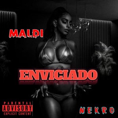 Enviciado (feat. Nekro) - Single