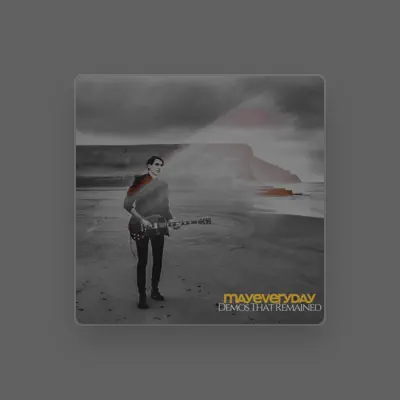 Listen to May Every Day, watch music videos, read bio, see tour dates & more!