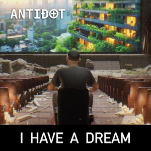 I Have a Dream