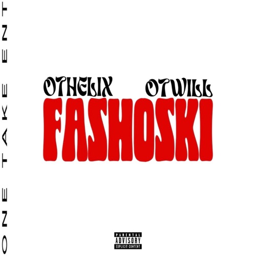 Fashoski (feat. Ot Will) - Single