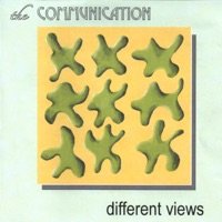 Different Views - The Communication