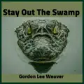 Stay Out The Swamp