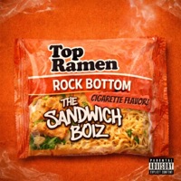 Top Ramen - Single - The Sandwich Boiz