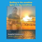 Smiling in the sunshine (you are my sunshine) - Single