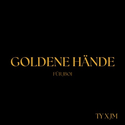 GOLDENE HÄNDE - Single